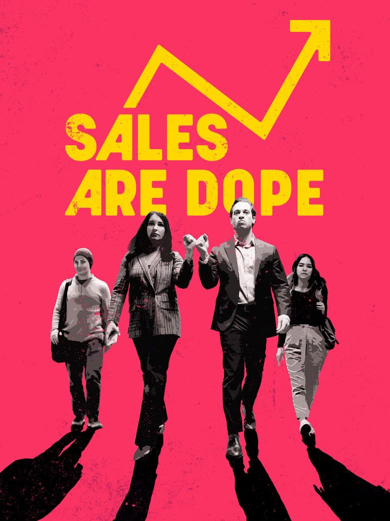 Sales Are Dope poster