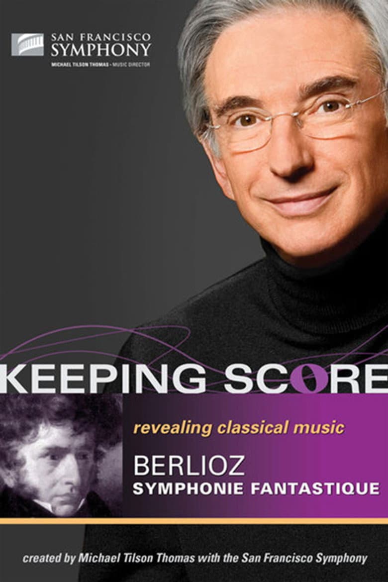 Keeping Score - Hector Berlioz Symphonie fantastique poster