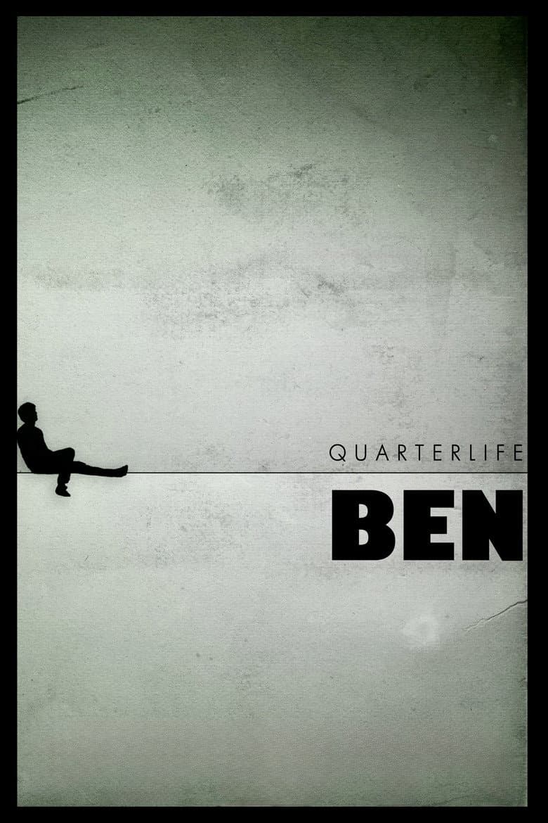 Quarterlife Ben poster