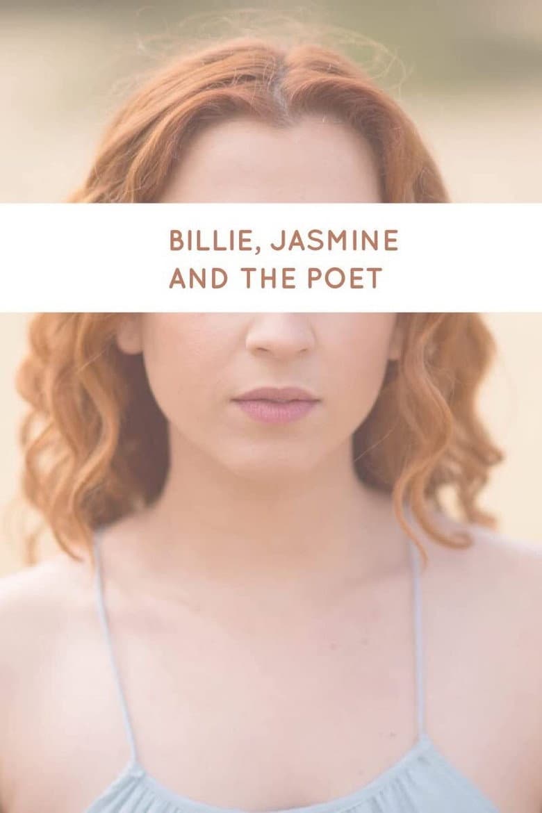 Billie, Jasmine and the Poet poster