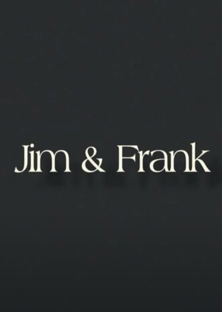 Jim & Frank poster