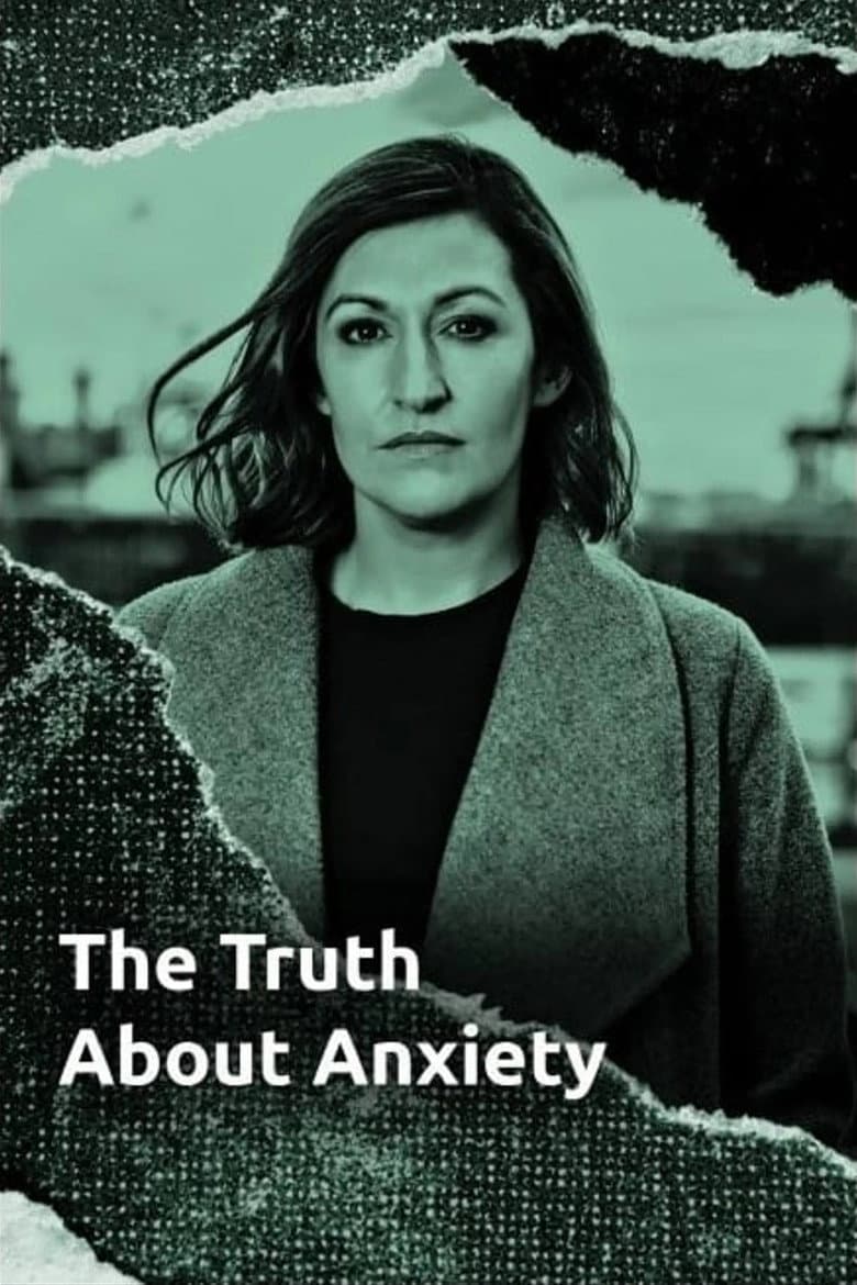 The Truth About Anxiety poster