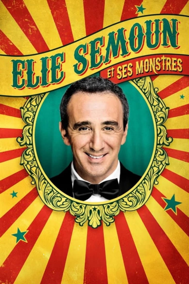 Elie Semoun et ses monstres poster