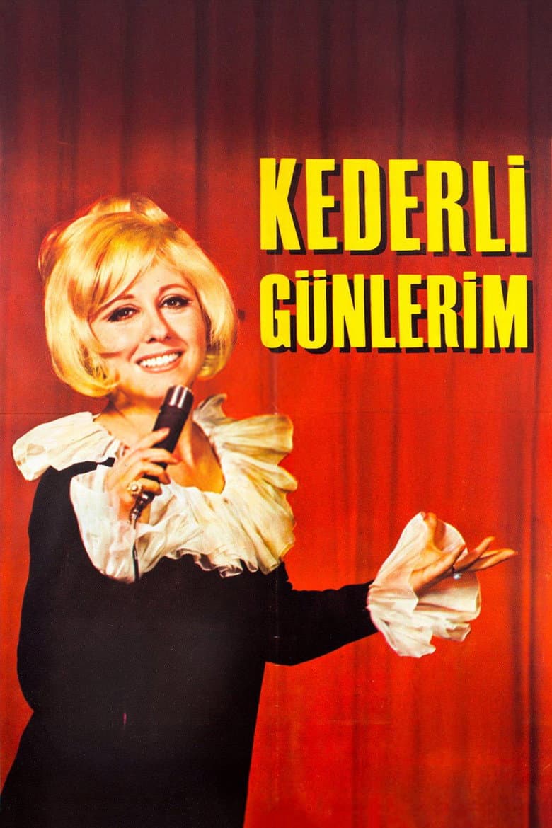 Kederli Günlerim poster