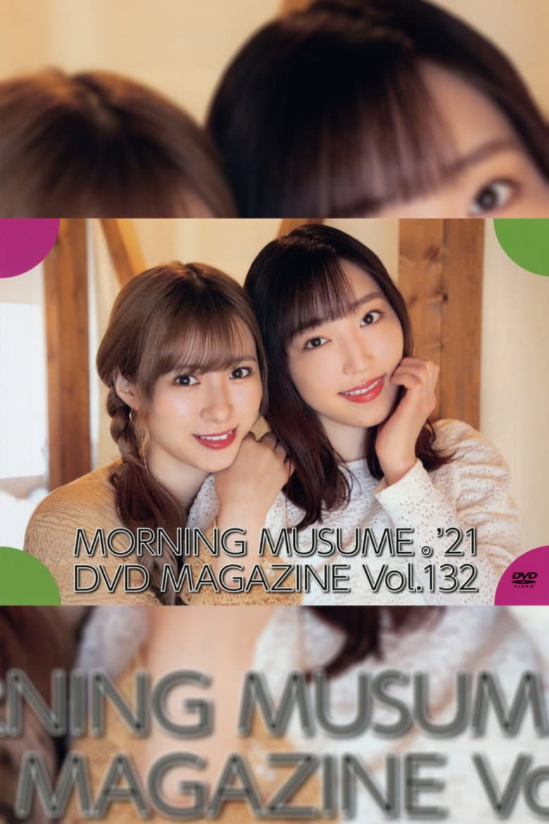 Morning Musume.'21 DVD Magazine Vol.132 poster