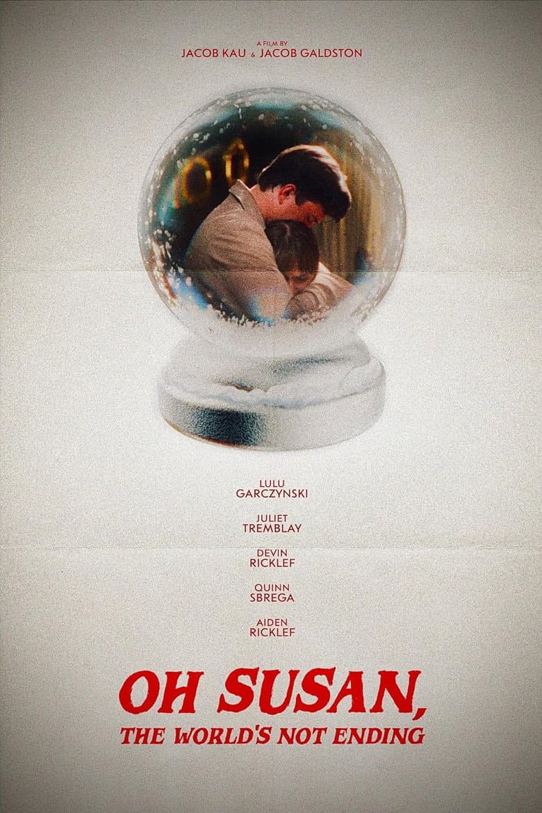 Oh Susan, The World’s Not Ending poster