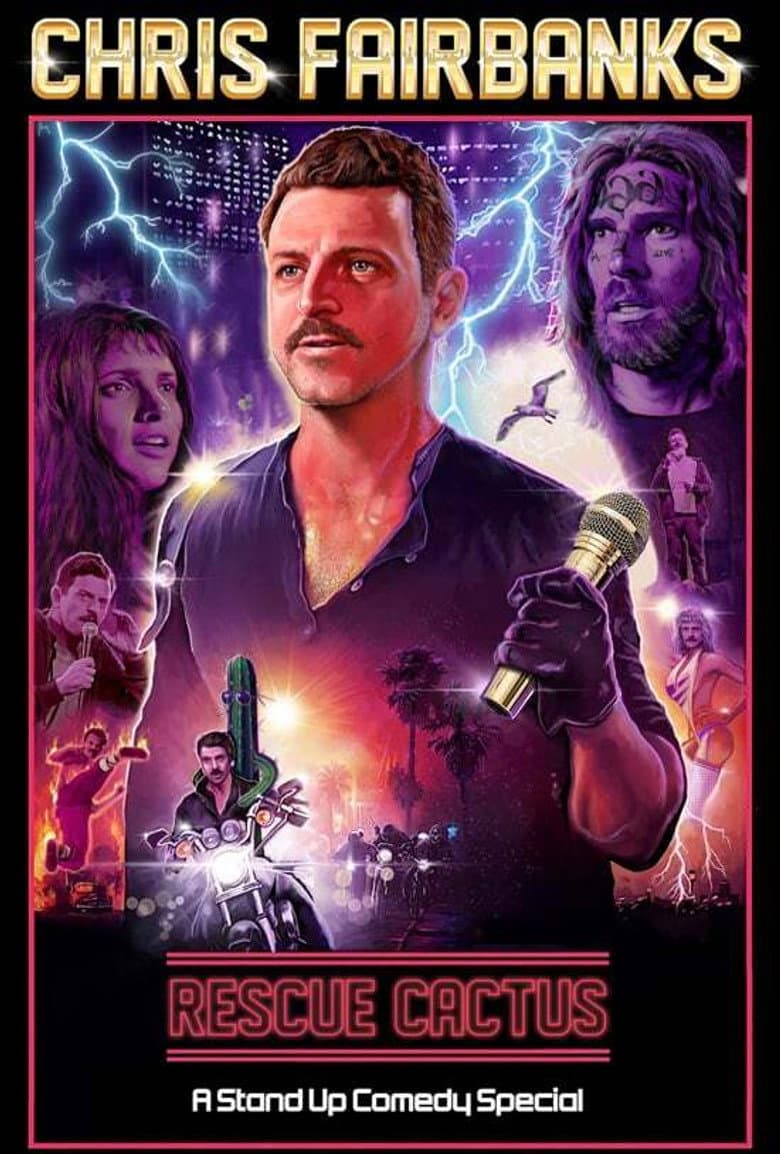 Chris Fairbanks - Rescue Cactus; A Stand-Up Comedy Special poster