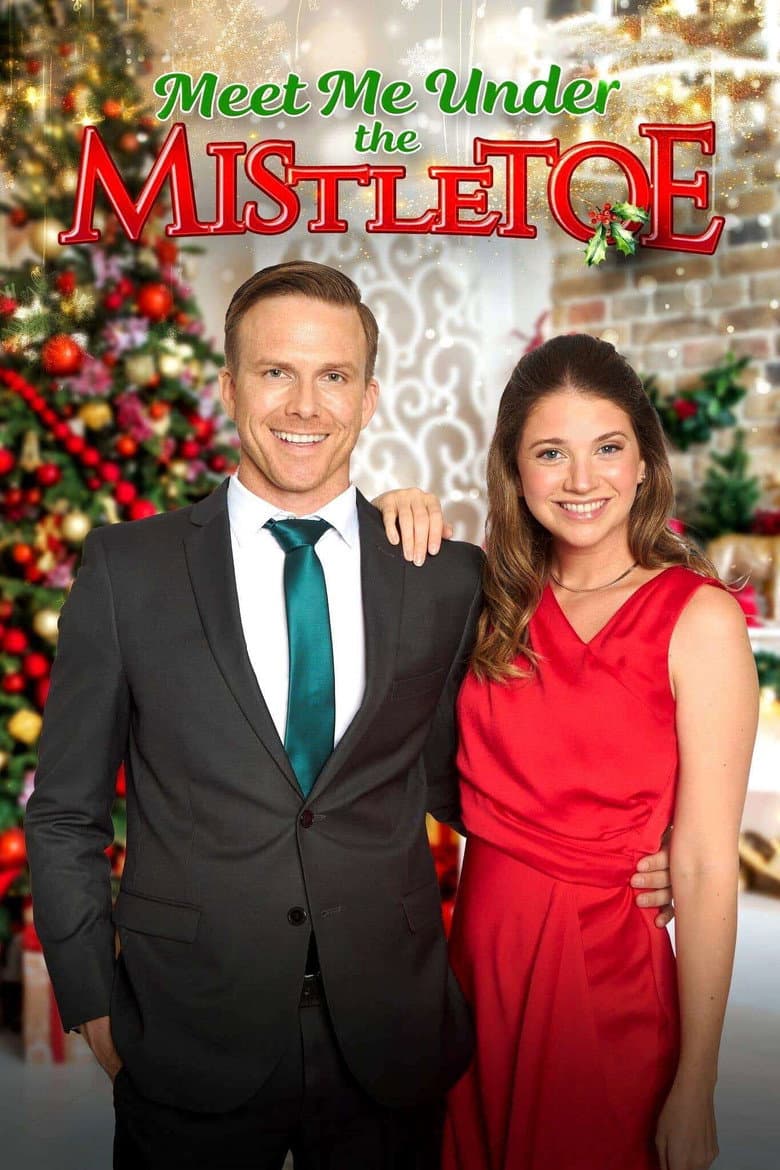 Meet Me Under the Mistletoe poster