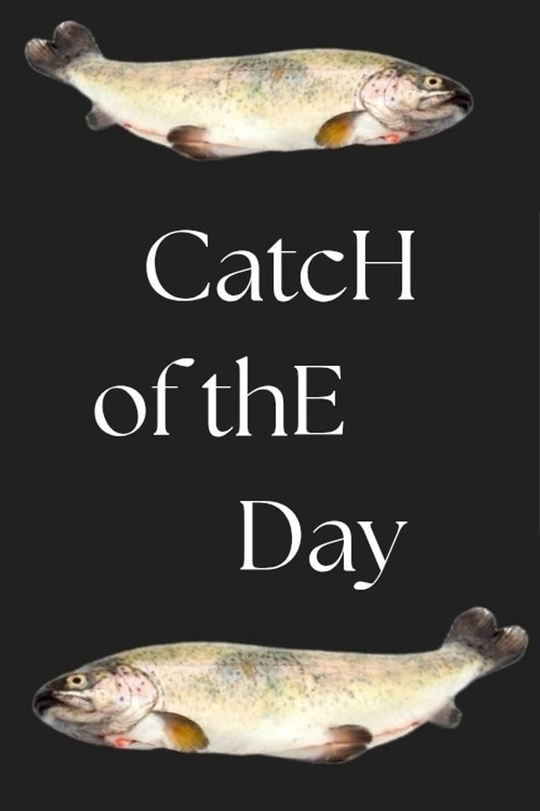 Catch of the Day poster