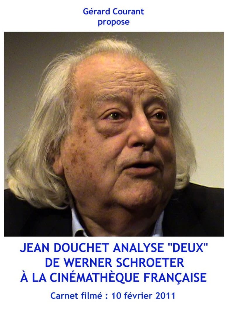 Jean Douchet analyse "Deux" de Werner Schroeter à la Cinémathèque française poster