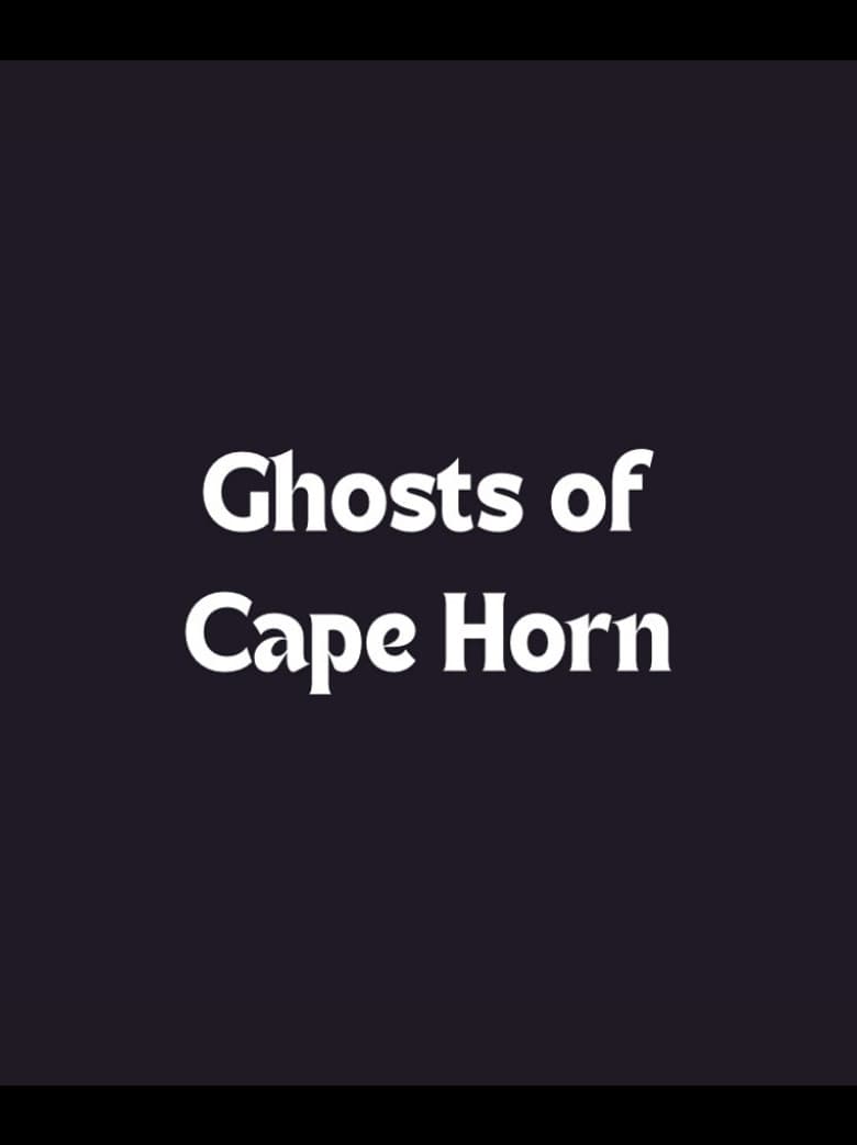 Ghosts of Cape Horn poster