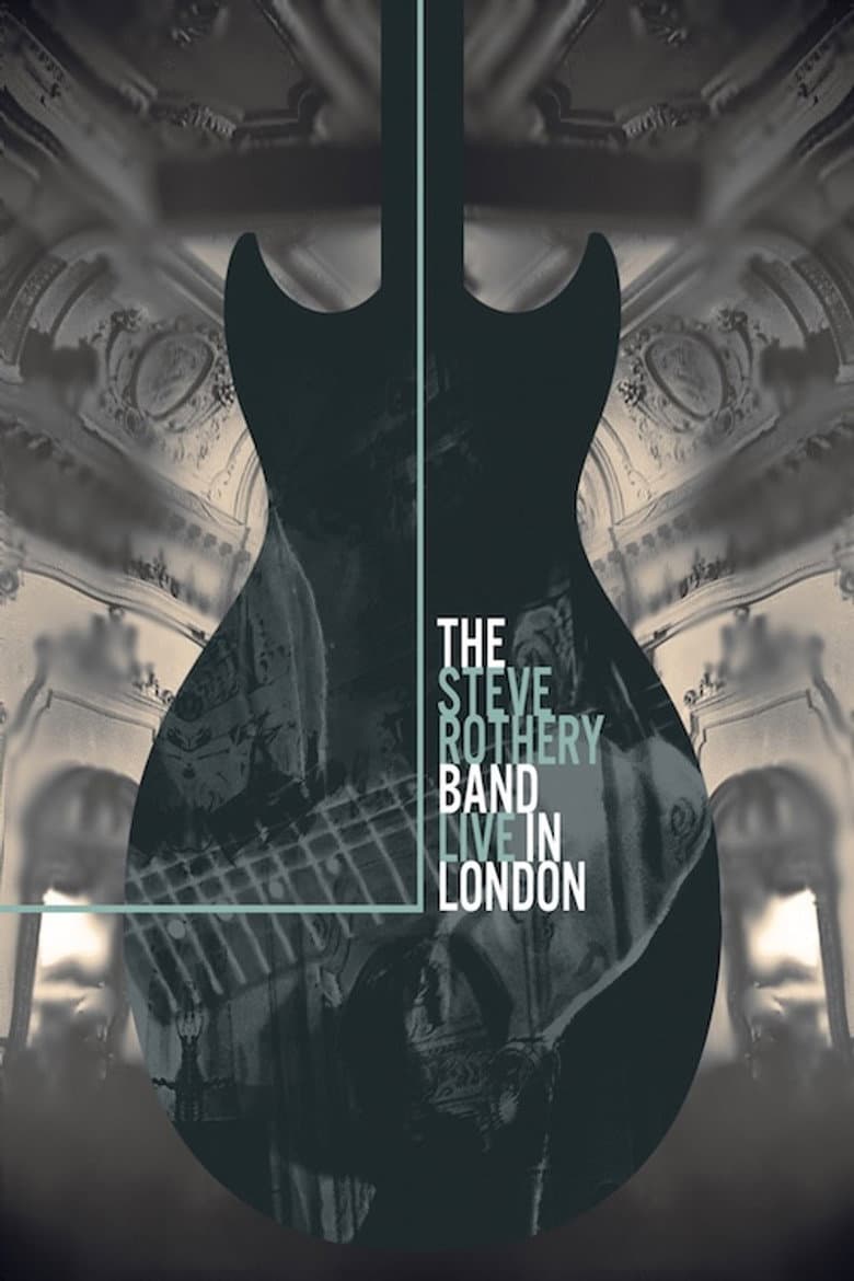 The Steve Rothery Band - Live in London poster