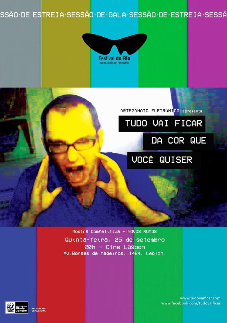 Tudo Vai Ficar Da Cor Que Você Quiser poster