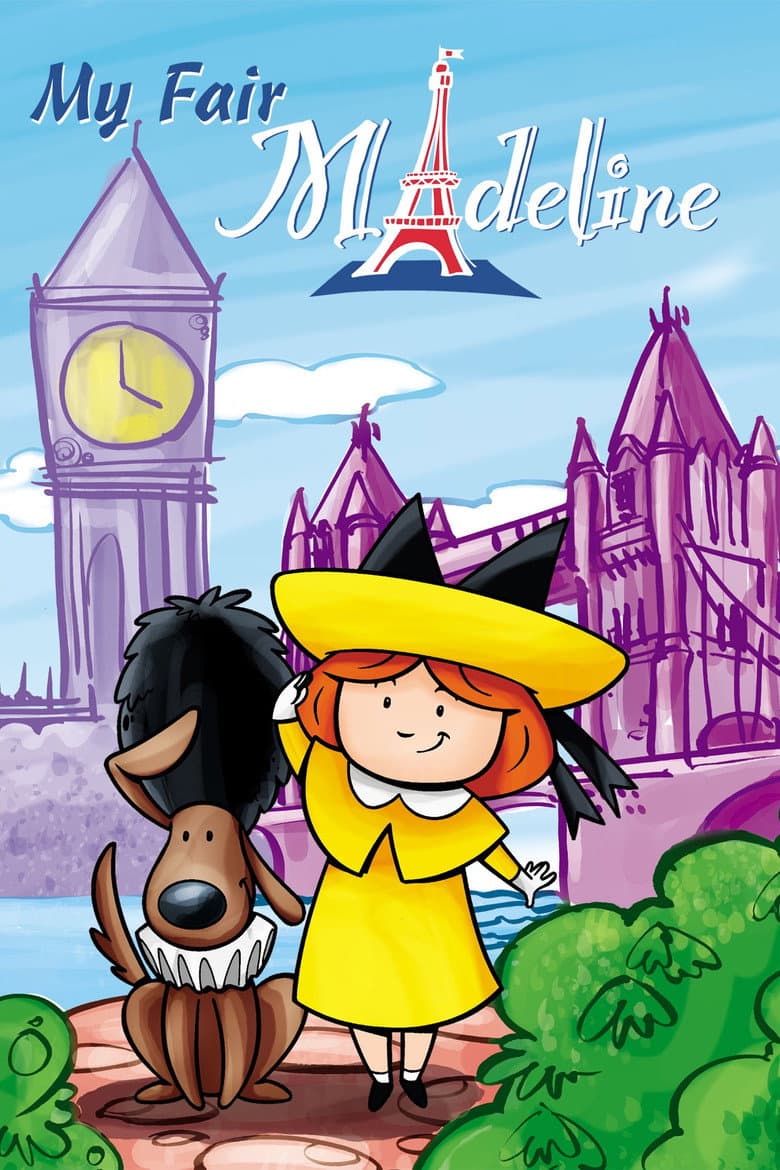 Madeline: My Fair Madeline poster