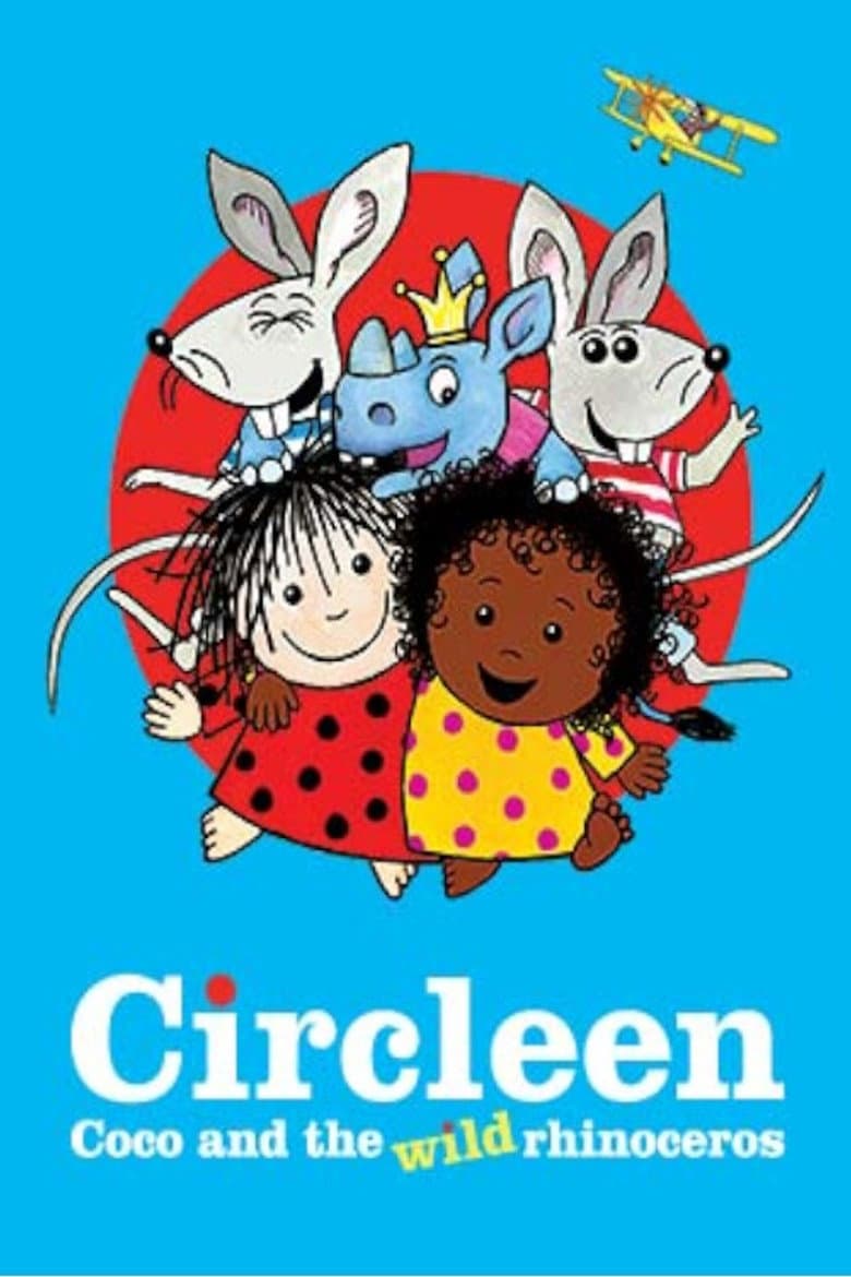 Circleen, Coco and the Wild Rhinoceros poster