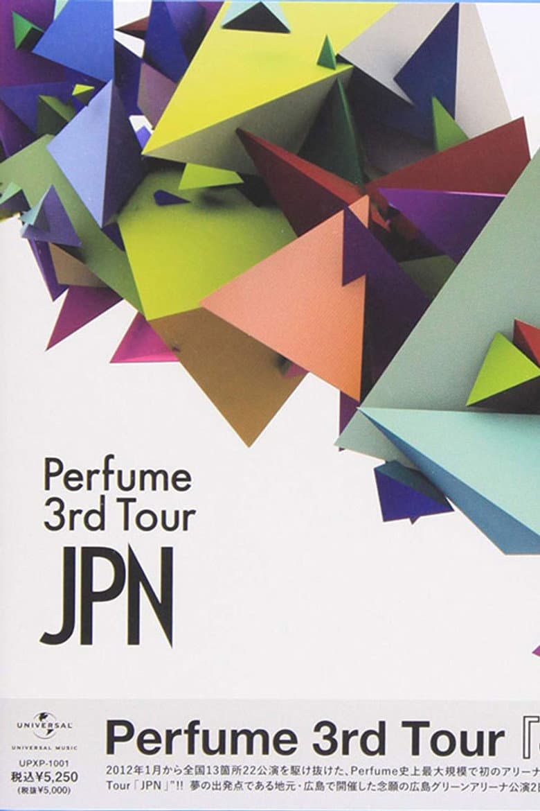 Perfume 3rd Tour 「JPN」 poster
