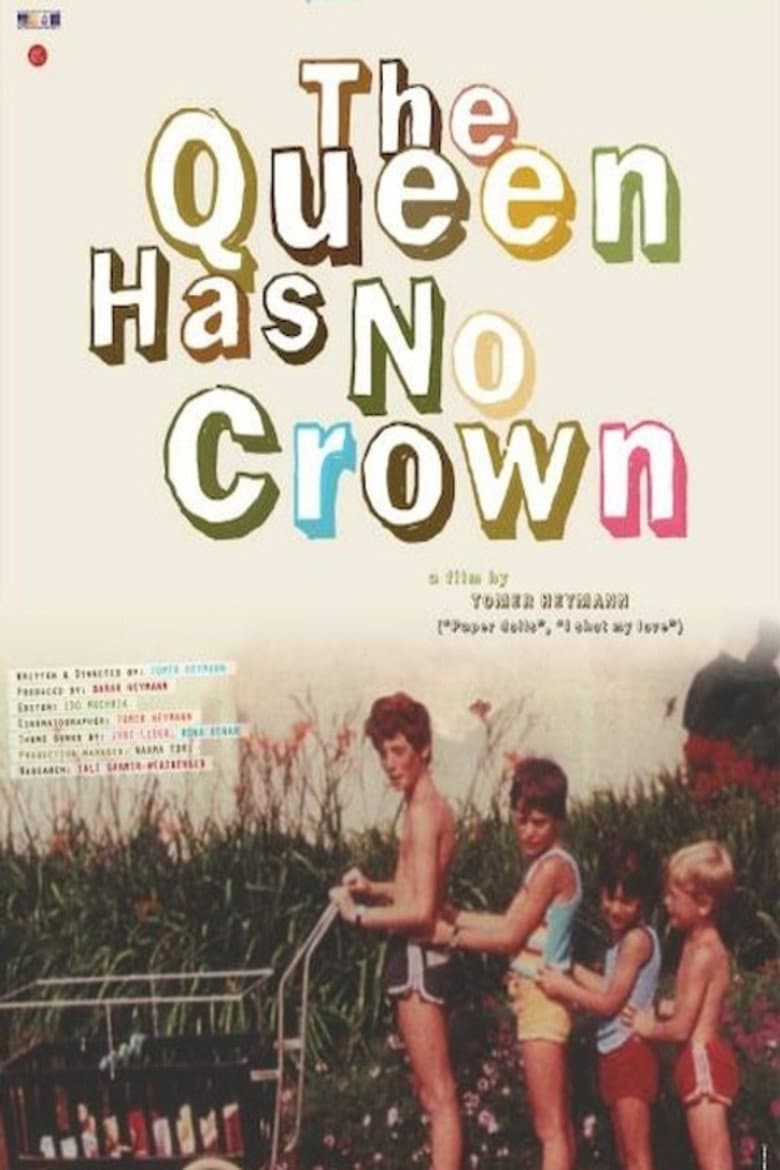 The Queen Has No Crown poster