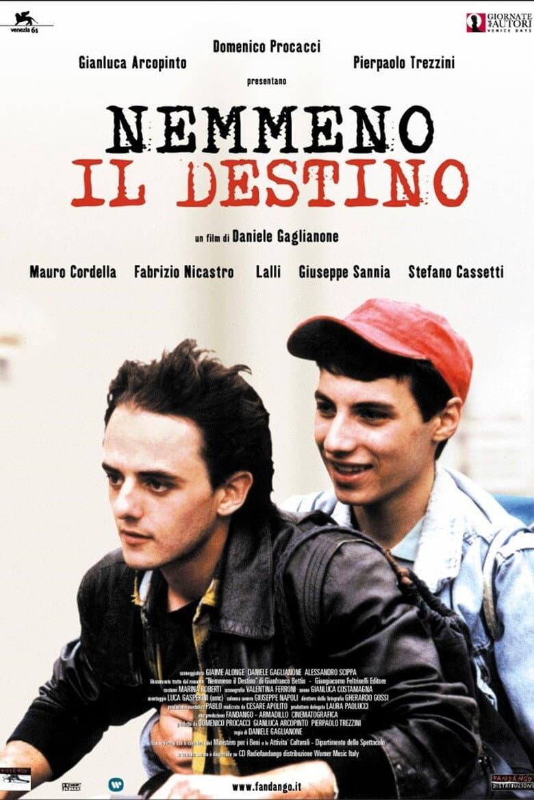 Nemmeno Il Destino poster
