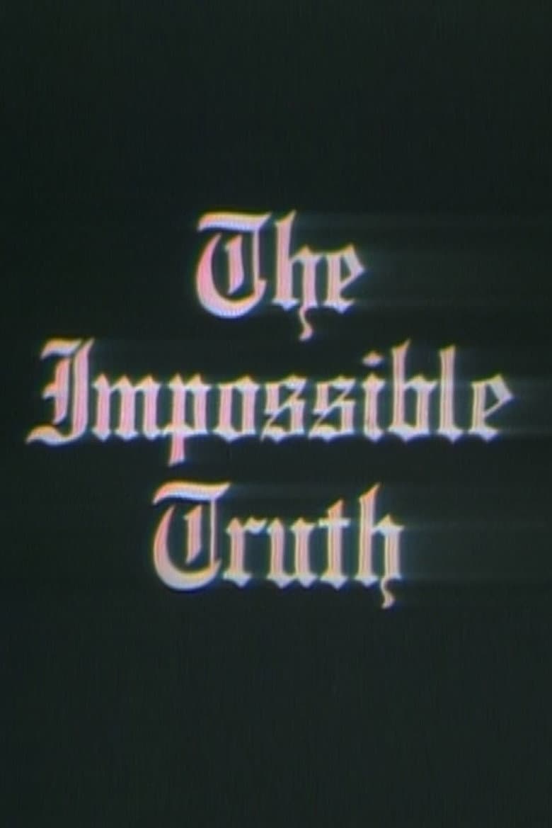 The Impossible Truth poster