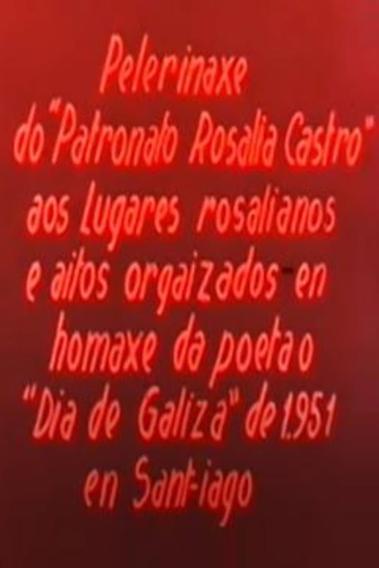 Peregrinaxe lírica aos lugares rosalianos poster
