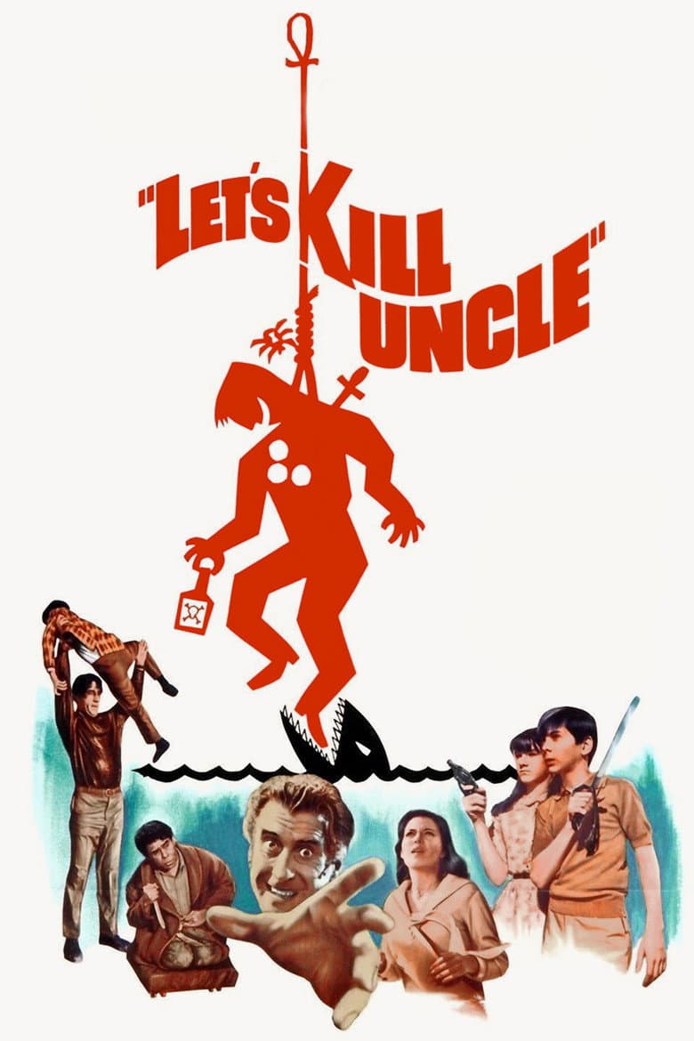 Let's Kill Uncle poster