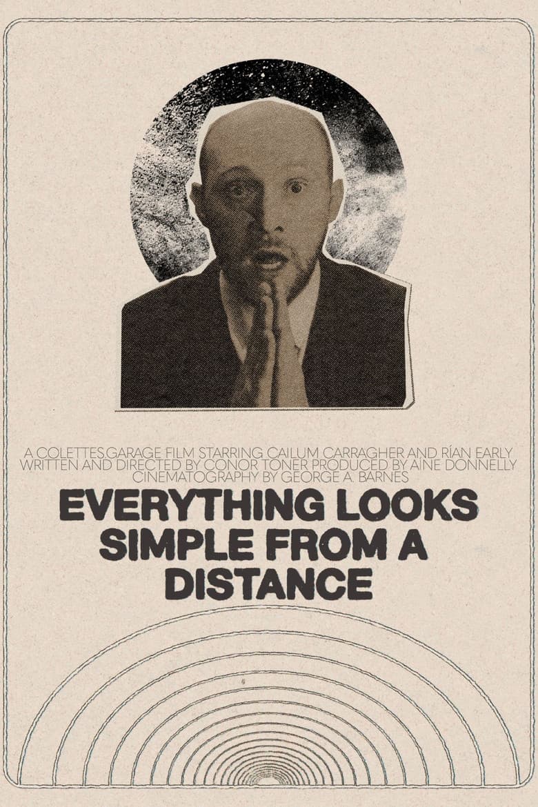 Everything Looks Simple from a Distance poster
