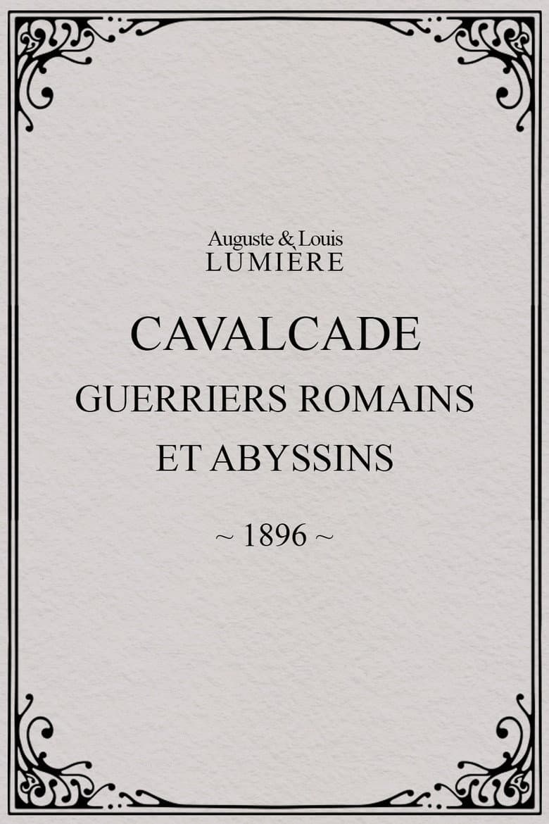 Cavalcade (guerriers romains et abyssins) poster