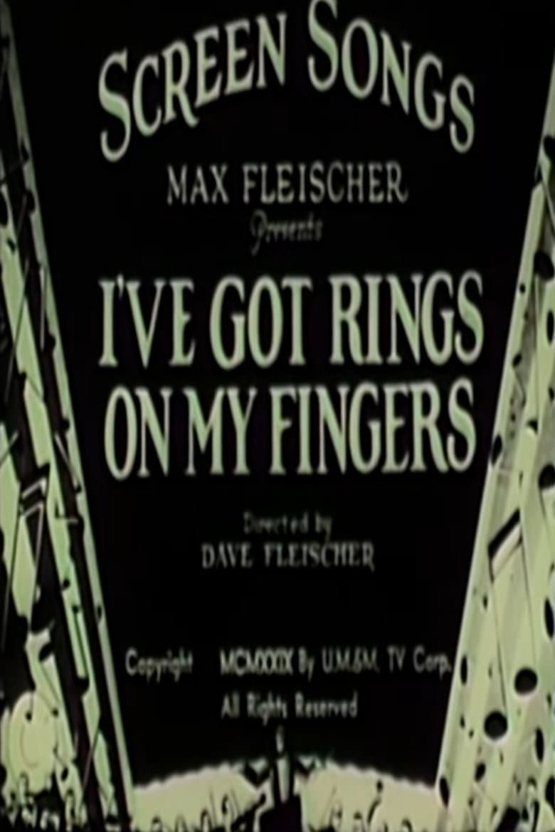 I've Got Rings on My Fingers poster