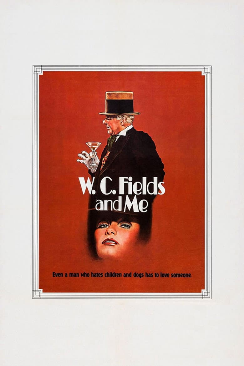 W.C. Fields and Me poster