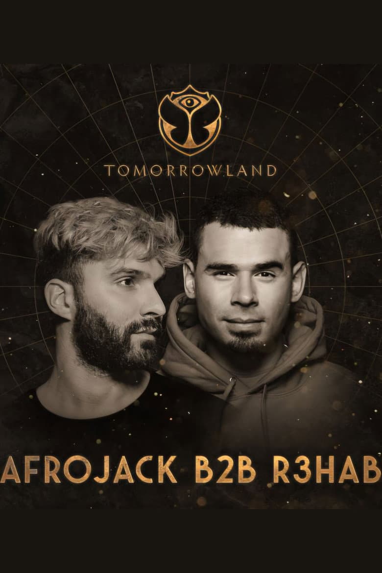 Afrojack b2b R3HAB | Tomorrowland 2022 - WE1 poster