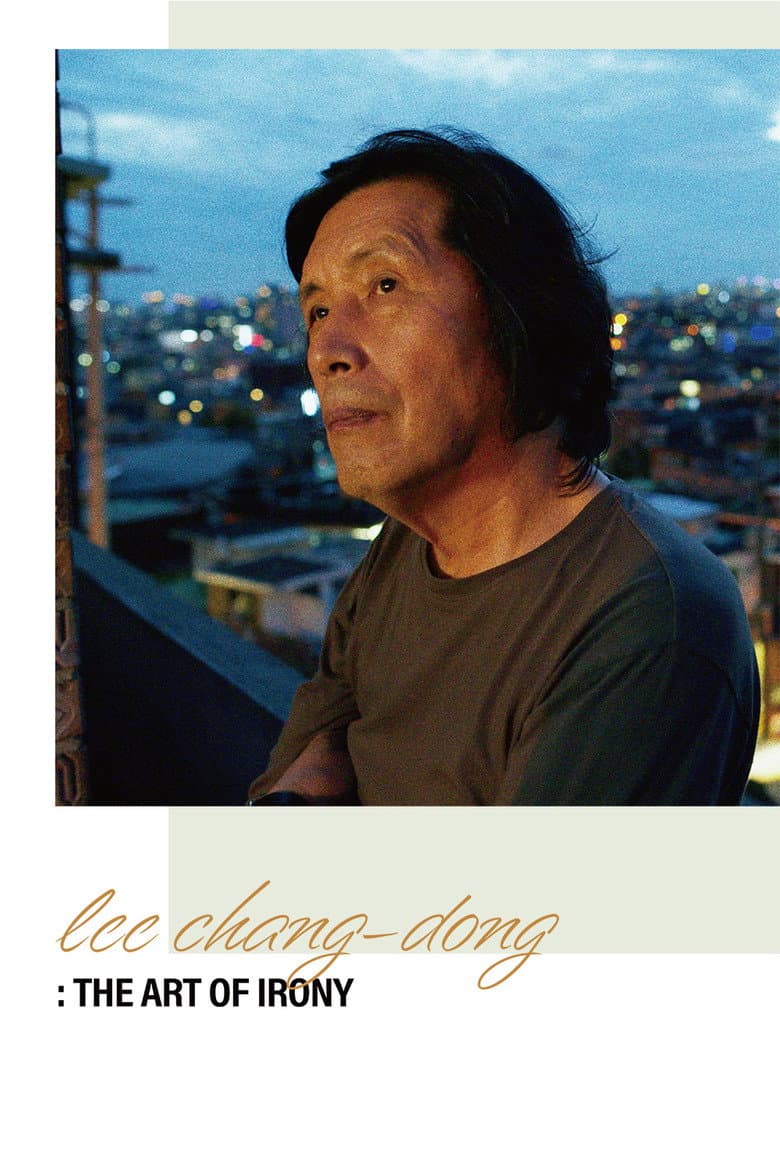 Lee Chang-dong: The Art of Irony poster