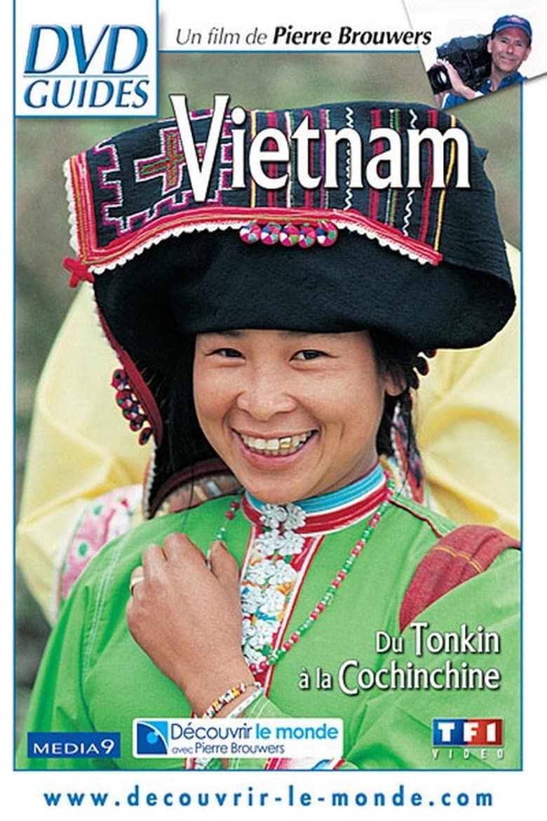 Vietnam : Du Tonkin à la Cochinchine poster