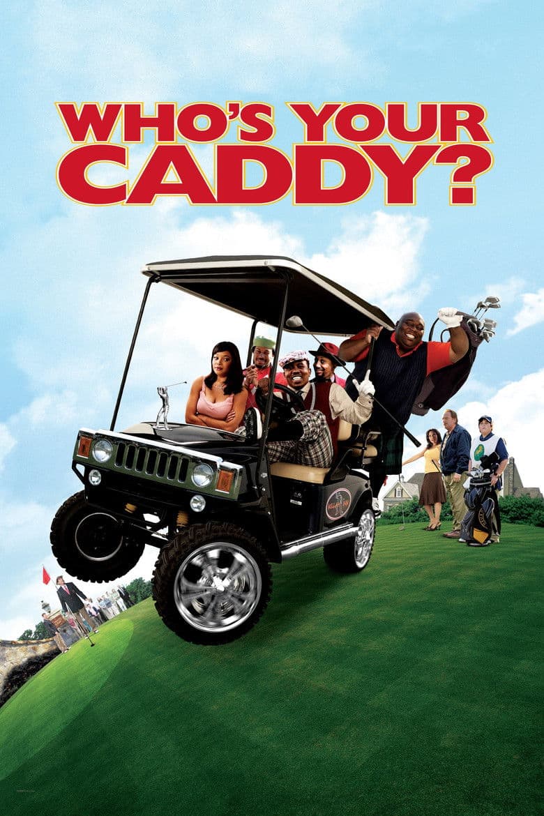 Who's Your Caddy? poster