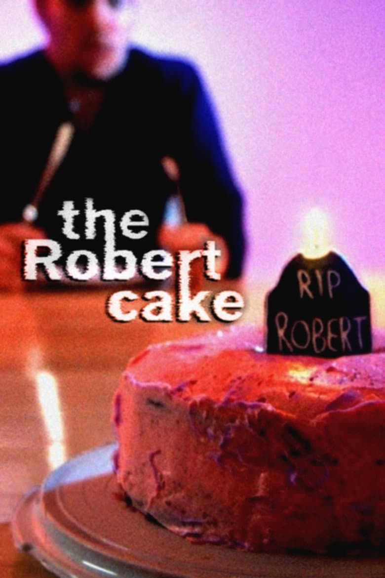 The Robert Cake poster
