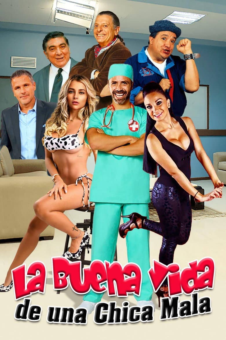 La buena vida de una chica mala poster