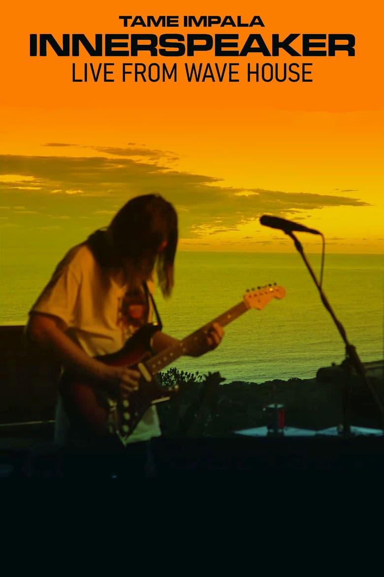 Tame Impala: Innerspeaker: Live From Wave House poster