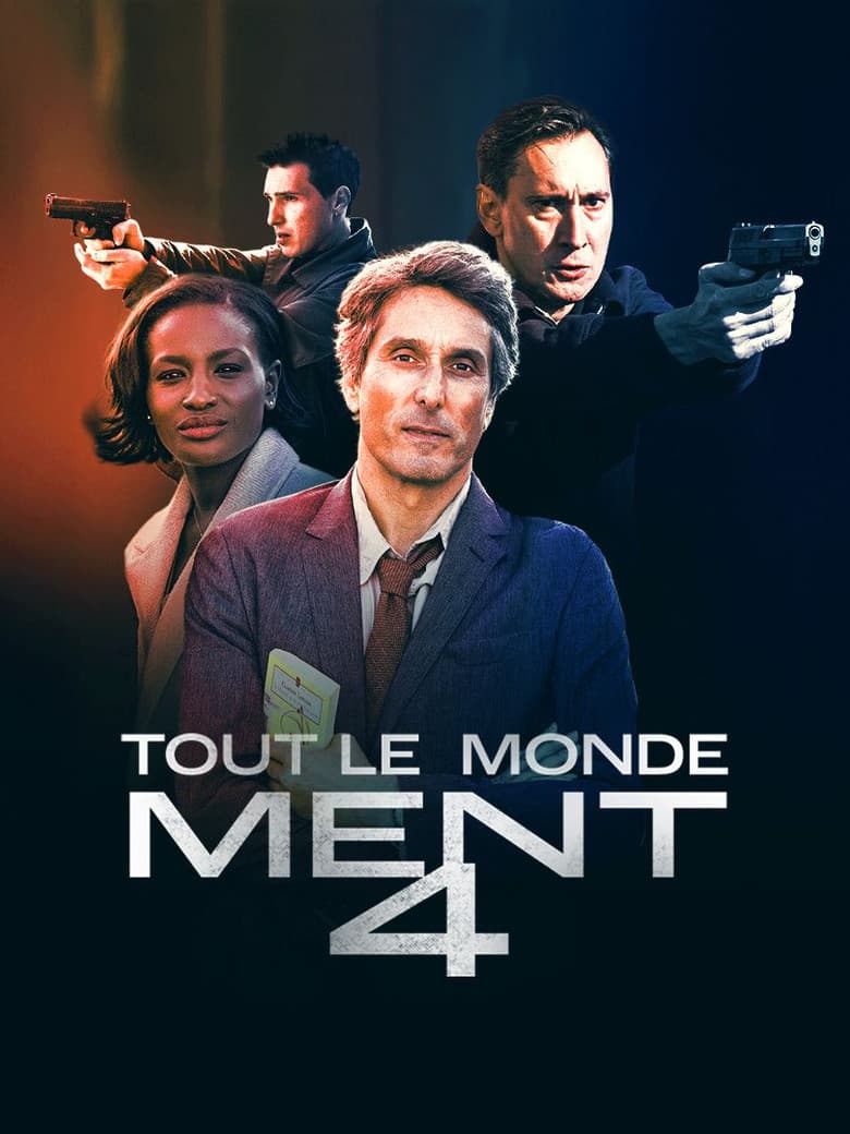 Tout le monde ment 4 poster