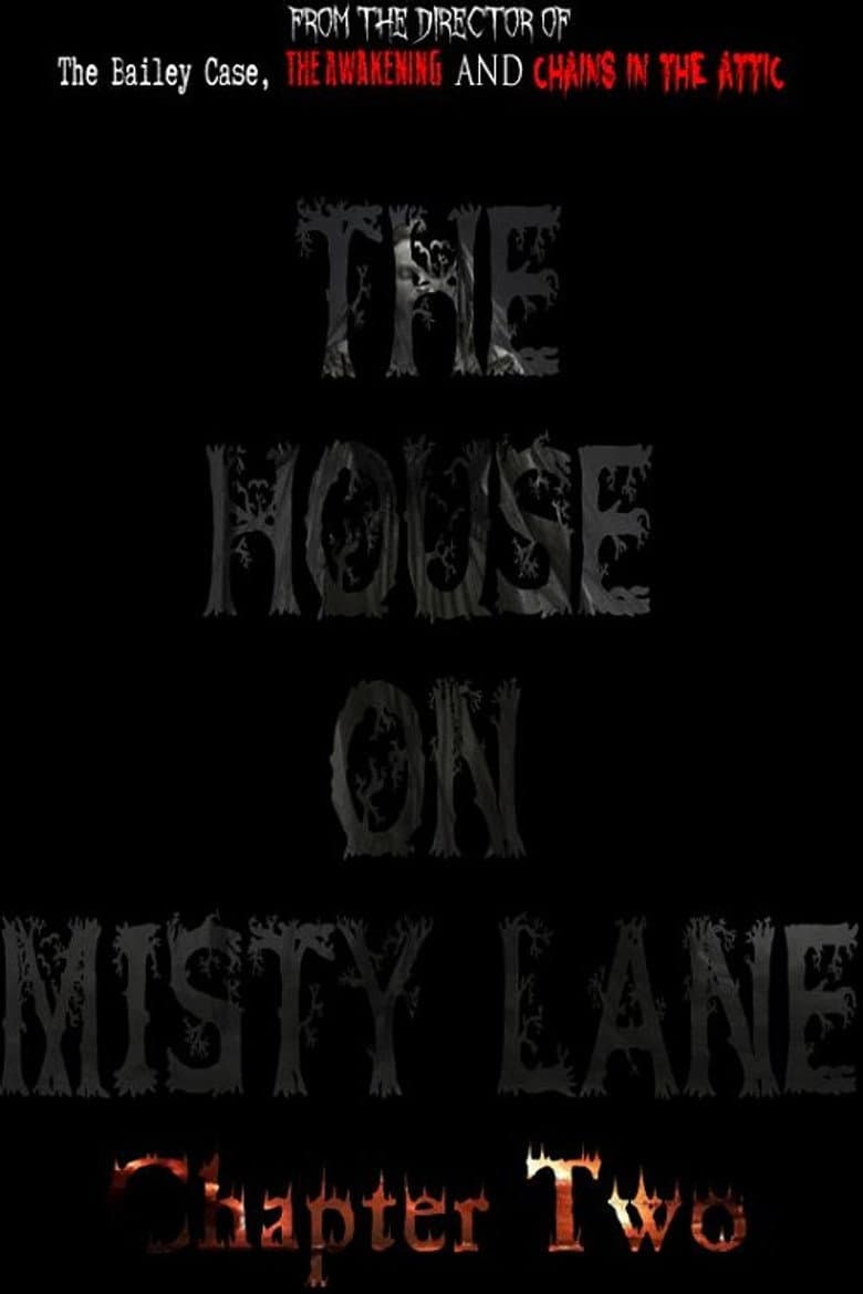 The House On Misty Lane: Chapter Two poster