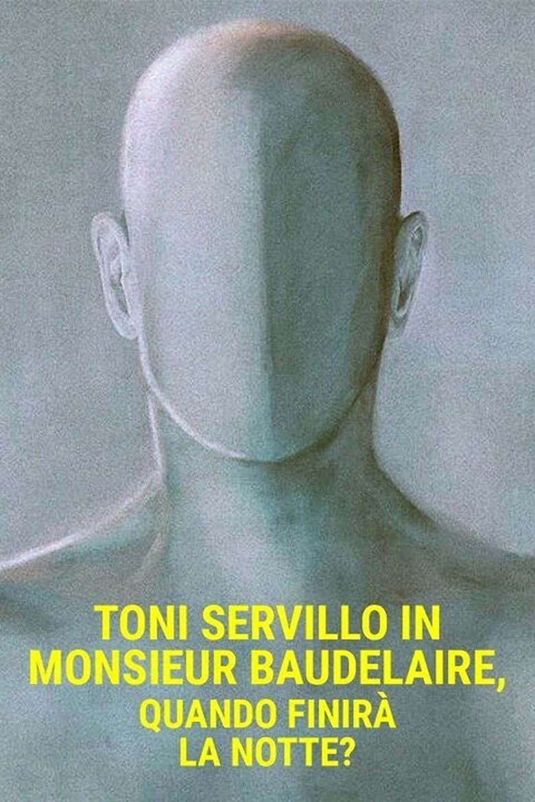 Toni Servillo in Monsieur Baudelaire, quando finirà la notte? poster