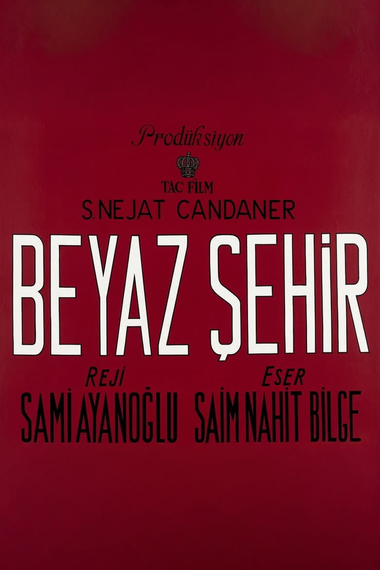 Beyaz Şehir poster