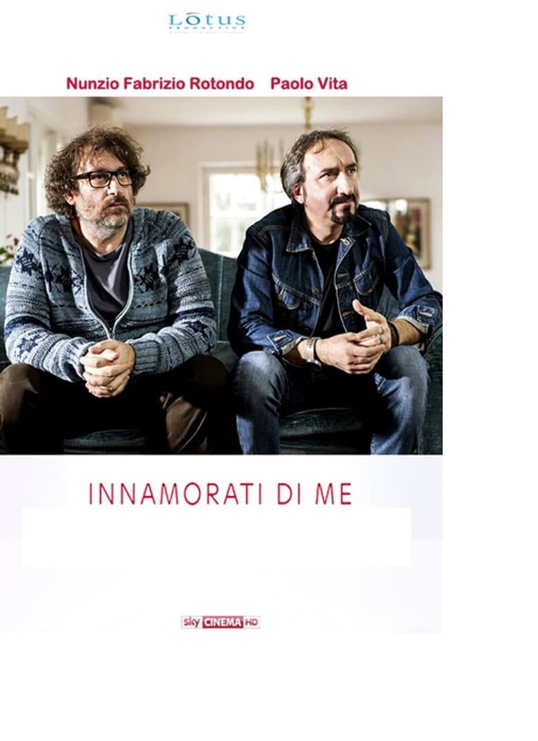 Innamorati di me poster
