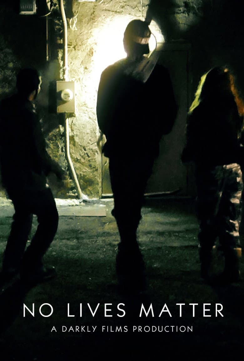 No Lives Matter poster