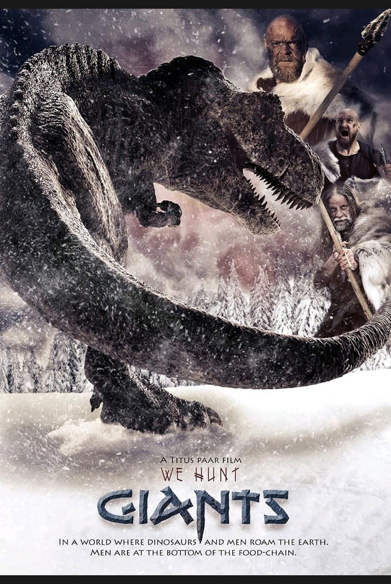 We Hunt Giants poster