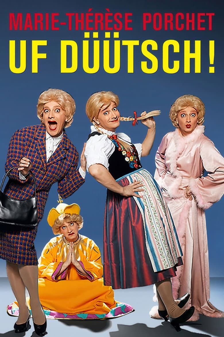 Marie-Thérèse Porchet : Uf Düütsch ! poster