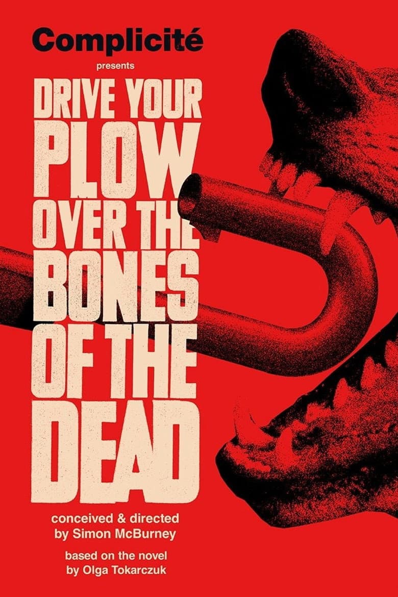 Drive Your Plow Over the Bones of the Dead poster
