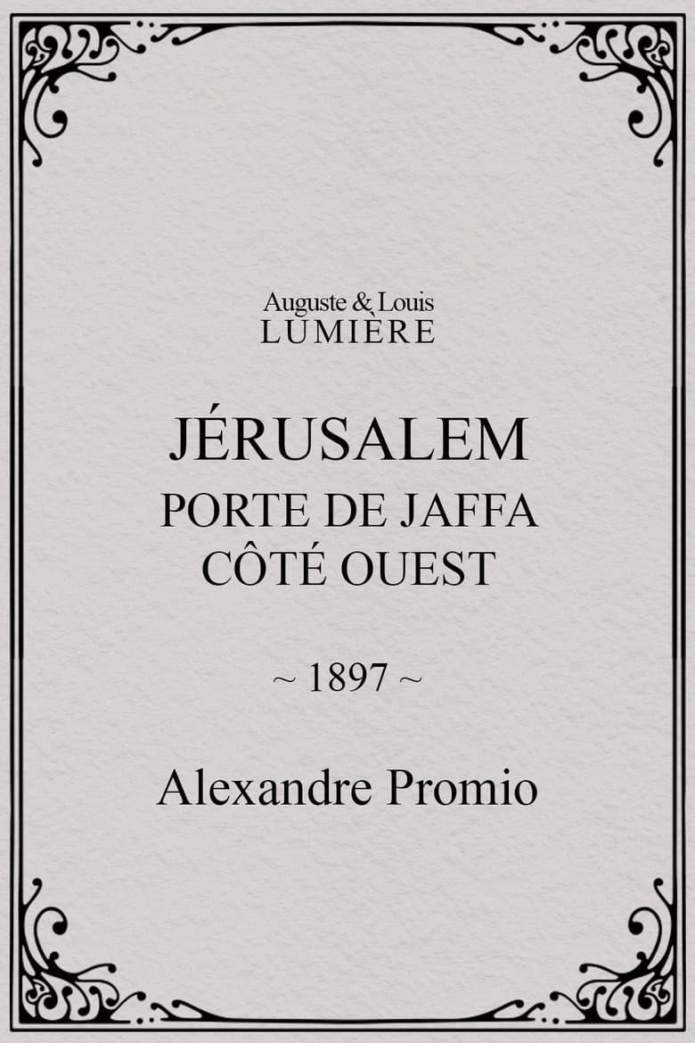 Jérusalem : Porte de Jaffa, côté ouest poster