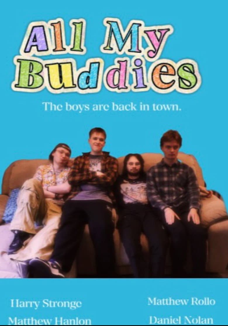 All My Buddies poster