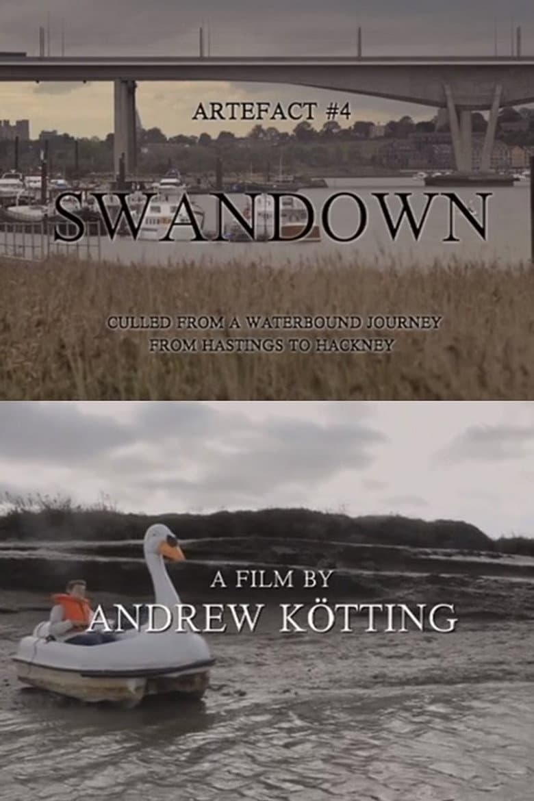 Artefact #4: Swandown – Culled from a Waterbound Journey from Hastings to Hackney poster