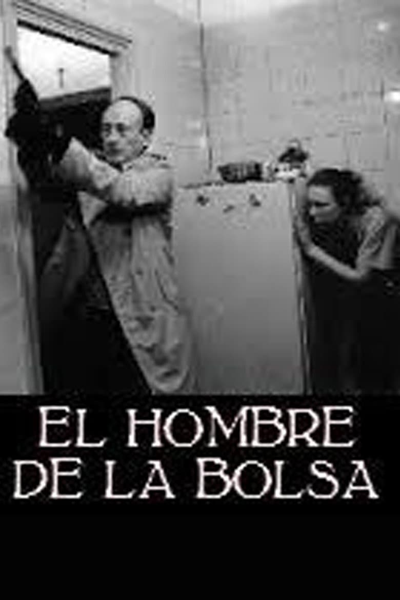 El hombre de la bolsa poster