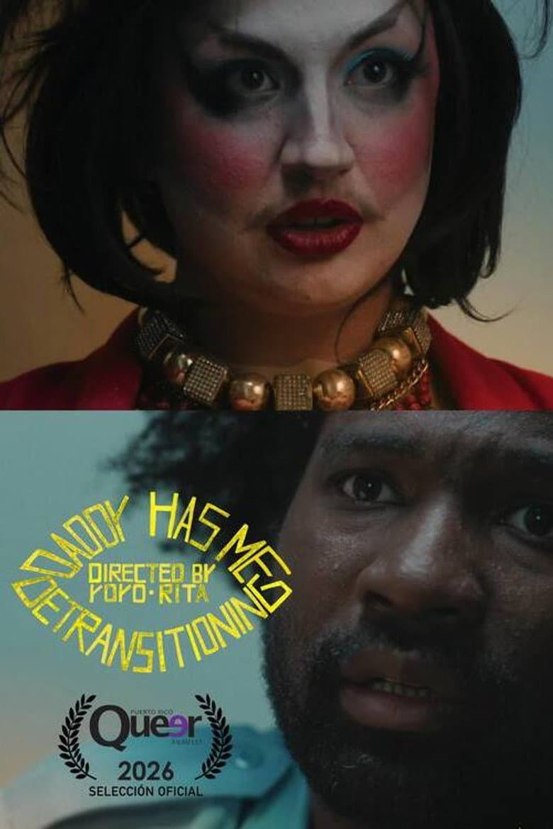 Daddy Has Me Detransitioning poster